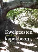 Kwelgeesten rond de Kapokboom? 9789088502590, Verzenden, Gelezen, Charlotte Doornhein