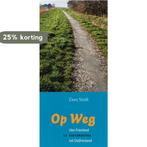 Op Weg 9789033006159 C. Stolk, Boeken, Verzenden, Zo goed als nieuw, C. Stolk
