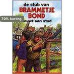 Club van brammetje Bond. bouwt een stad 9789020675795, Verzenden, Gelezen, Jan Louwman