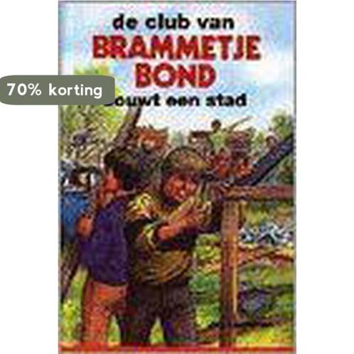 Club van brammetje Bond. bouwt een stad 9789020675795, Boeken, Kinderboeken | Jeugd | 13 jaar en ouder, Gelezen, Verzenden
