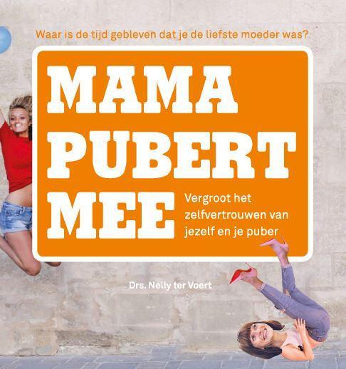 Mama pubert mee 9789083026107 Nelly ter Voert, Boeken, Schoolboeken, Zo goed als nieuw, Verzenden