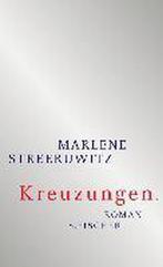 Kreuzungen. 9783100744340 Marlene Streeruwitz, Boeken, Gelezen, Marlene Streeruwitz, Verzenden