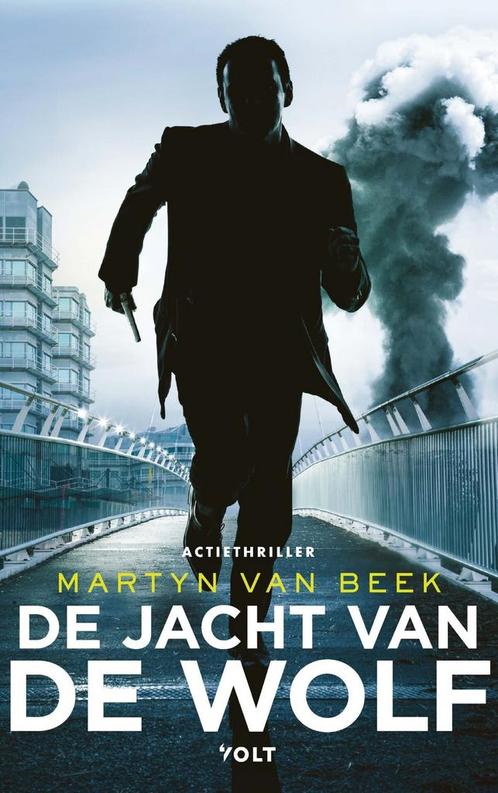 Xander Duitser 1 - De jacht van de wolf (9789021473475), Boeken, Thrillers, Nieuw, Verzenden