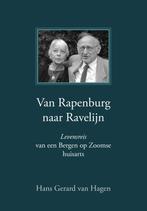 Van Rapenburg naar Ravelijn 9789048401055 H.G. van Hagen, Boeken, Verzenden, Gelezen, H.G. van Hagen
