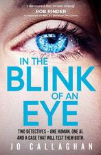 In The Blink of An Eye 9781398511194 Jo Callaghan, Verzenden, Gelezen, Jo Callaghan