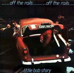 LP gebruikt - Little Bob Story - Off The Rails, Cd's en Dvd's, Vinyl | Rock, Zo goed als nieuw, Verzenden
