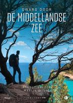 9789463105088 Dwars door de Middellandse Zee | Tweedehands, Verzenden, Zo goed als nieuw, Arnout Hauben