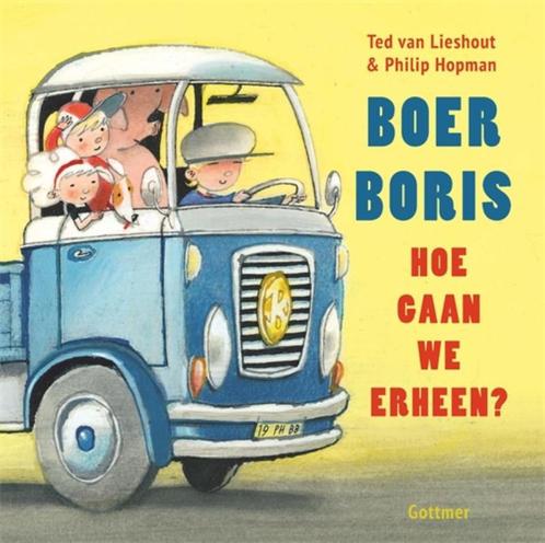 Boer Boris, hoe gaan we erheen? / Boer Boris 9789025771263, Boeken, Prentenboeken en Plaatjesalbums, Zo goed als nieuw, Verzenden