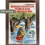 Bolkes zoon en Dorus Das op de Veluwe 9789010033499, Verzenden, Gelezen, Hildebrand