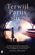 Terwijl Parijs sliep 9789022592380 Ruth Druart, Boeken, Verzenden, Gelezen, Ruth Druart
