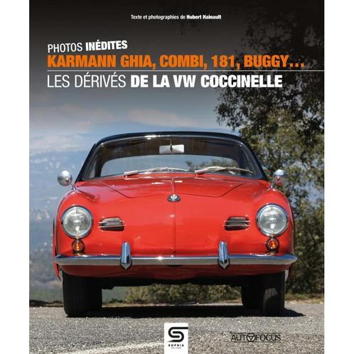 Karmann Ghia, Combi, 181, Buggy… Les Dérivés de la VW, Boeken, Auto's | Boeken, Algemeen, Nieuw, Verzenden