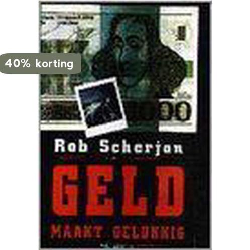 Geld maakt gelukkig 9789061004226 R. Scherjon, Boeken, Thrillers, Gelezen, Verzenden