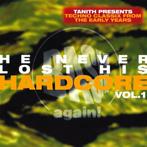 He never lost his hardcore - Mixed by Tanith (CDs), Techno of Trance, Verzenden, Nieuw in verpakking