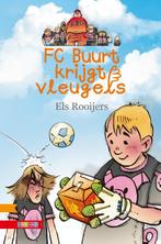 FC Buurt krijgt vleugels / B.O.J. 9789048723294 Els Rooijers, Boeken, Kinderboeken | Jeugd | onder 10 jaar, Verzenden, Gelezen