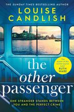 The Other Passenger Brilliant, twisty, unsettling,, Verzenden, Gelezen, Louise Candlish