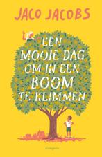 Een mooie dag om in een boom te klimmen 9789021680644, Boeken, Verzenden, Zo goed als nieuw, Jaco Jacobs