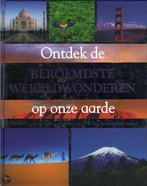 Ontdek De Beroemste Wereldwonderen Op Onze Aarde - Ontdek, Boeken, Ophalen of Verzenden, Nieuw