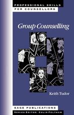 9780803976207 Group Counselling | Tweedehands, Boeken, Verzenden, Zo goed als nieuw, Keith Tudor