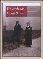 De wereld van Cyriel Buysse 9789089180209 Joris van Parys, Boeken, Verzenden, Zo goed als nieuw, Joris van Parys