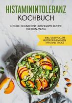 9783755779117 Histaminintoleranz Kochbuch, Boeken, Verzenden, Nieuw, Wiebke Lehmann