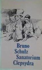 Sanatorium clepsydra 9789029012522 Schulz, Verzenden, Gelezen, Schulz
