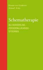 Schematherapie bij borderline-persoonlijkheidsstoornis, Boeken, Psychologie, Gelezen, Verzenden, Hannie van Genderen, Arnoud Arntz