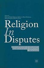 Religion in Disputes : Pervasiveness of Religio., Benda-Beckmann, F. von, Zo goed als nieuw, Verzenden