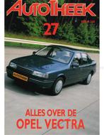 ALLES OVER DE OPEL VECTRA, AUTOTHEEK 27, Boeken, Auto's | Boeken, Nieuw, Author, Opel