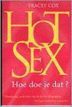 Hot Sex, Hoe Doe Je Dat? | Tracey Cox & Gerda Wolfswinkel, Gelezen, Tracey Cox, Gerda Wolfswinkel, Verzenden