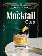 9781507221631 The Mocktail Club Derick Santiago, Verzenden, Nieuw, Derick Santiago