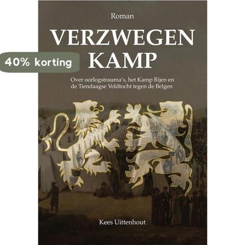 Verzwegen Kamp 9789463655941 Kees Uittenhout, Boeken, Overige Boeken, Zo goed als nieuw, Verzenden