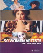 50 Women Artists You Should Know 9783791339566, Verzenden, Zo goed als nieuw, Christiane Weidemann