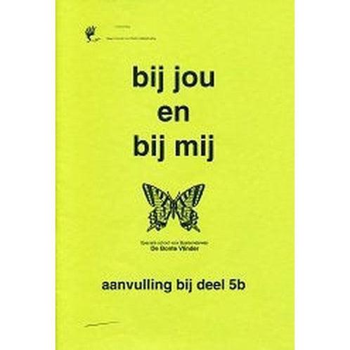 Bij jou en bij mij Aanvulling bij deel 5B (zie omschrijving), Boeken, Schoolboeken, Nieuw, Verzenden