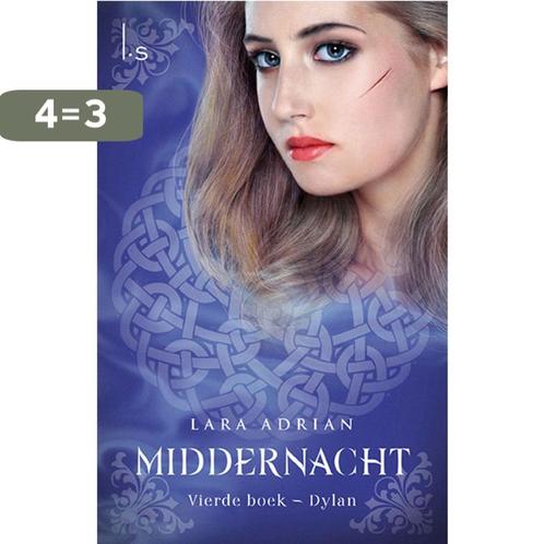 Dylan / Middernacht / 4 9789024579945 Lara Adrian, Boeken, Fantasy, Zo goed als nieuw, Verzenden