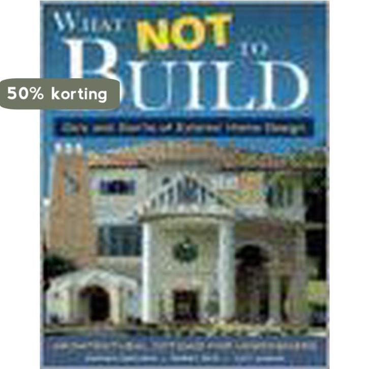 What Not to Build 9781580112932 Sandra Edelman, Boeken, Taal | Engels, Zo goed als nieuw, Verzenden
