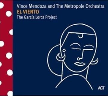 cd - Vince Mendoza - El Viento: The Garcia Lorca Project, Cd's en Dvd's, Cd's | Overige Cd's, Zo goed als nieuw, Verzenden