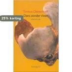 Dans zonder vloer 9789023411604 Tonnus Oosterhoff, Boeken, Verzenden, Zo goed als nieuw, Tonnus Oosterhoff