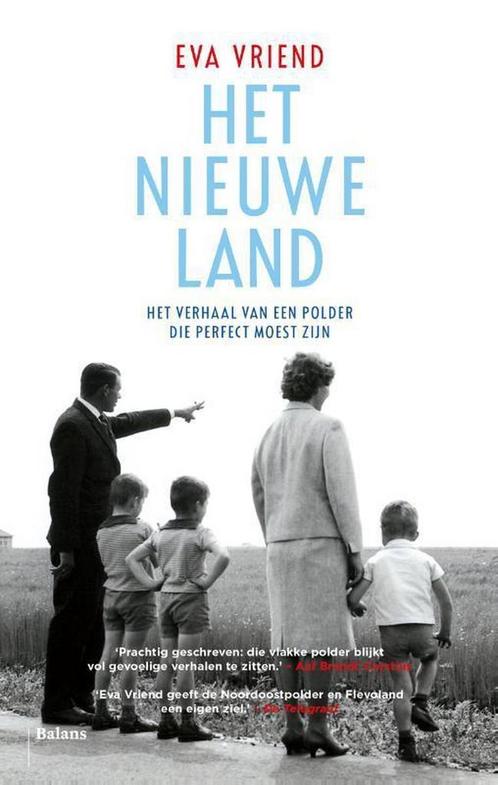 Het nieuwe land 9789460038747 Eva Vriend, Boeken, Literatuur, Zo goed als nieuw, Verzenden