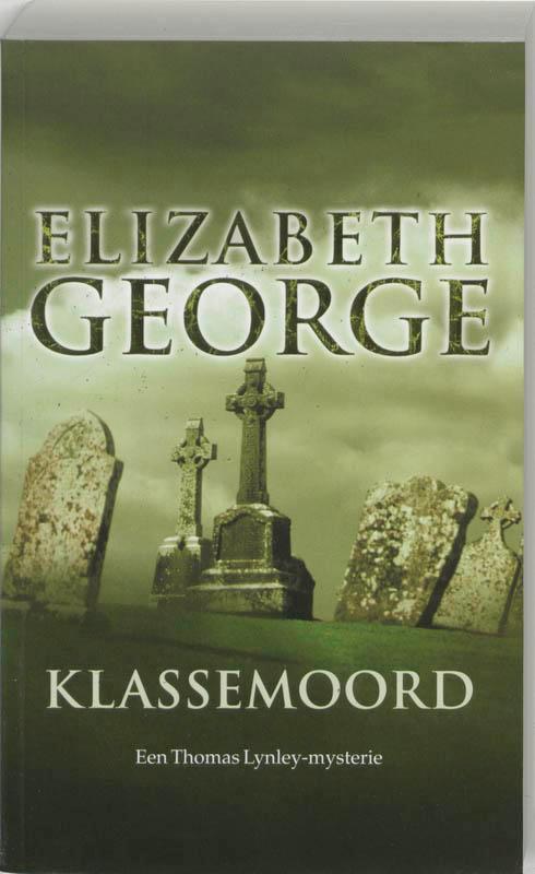 Klassemoord / Inspecteur Lynley-mysterie / 3 9789022987216, Boeken, Thrillers, Gelezen, Verzenden