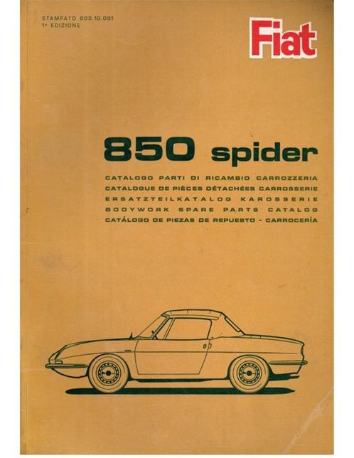 1965 FIAT 850 SPIDER CARROSSERIE ONDERDELENHANDBOEK, Auto diversen, Handleidingen en Instructieboekjes