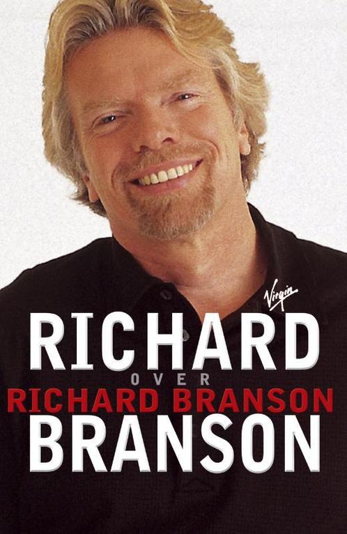 Richard Branson over Richard Branson 9789049200909, Boeken, Economie, Management en Marketing, Gelezen, Verzenden