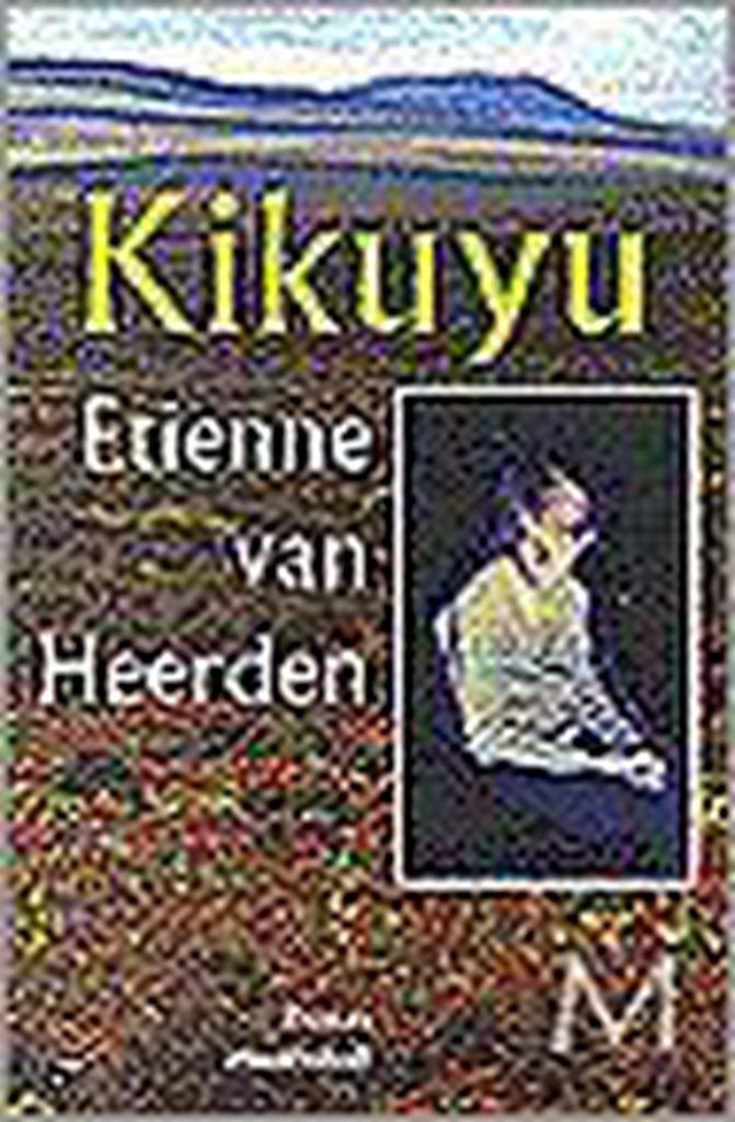 KIKUYU 9789029055949 E. van Heerden, Boeken, Romans, Gelezen, Verzenden