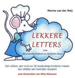 Lekkere letters van de Zwarte Olifant en de Witte Muis, Boeken, Verzenden, Gelezen, Marina van der Meij