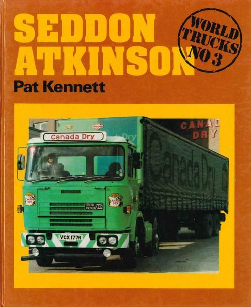 SEDDON ATKINSON WORLD TRUCKS NO 3 PAT KENNETT, Boeken, Auto's | Boeken, Nieuw, Verzenden