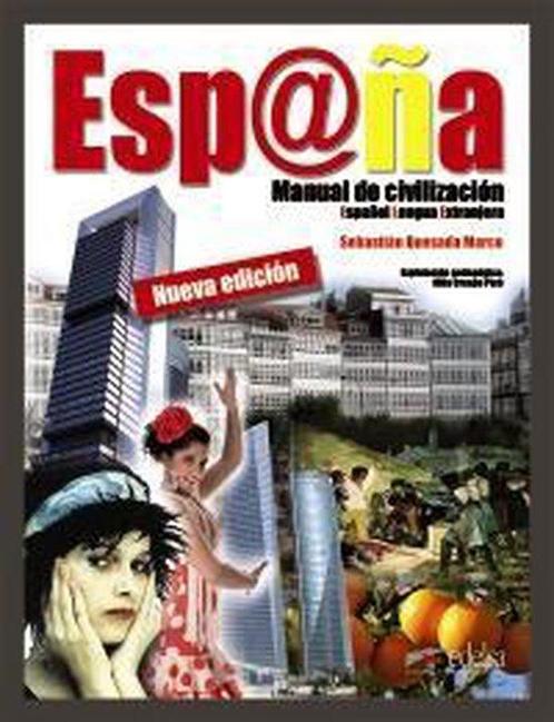 EspÃ±a Manual de civilizacion. Edicion actua 9788490818008, Boeken, Wetenschap, Zo goed als nieuw, Verzenden