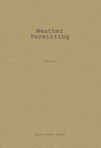 Weather Permitting 9789402600322 Ilse Wolf, Boeken, Verzenden, Zo goed als nieuw, Ilse Wolf