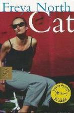 Cat / Zwarte beertjes / 3200 9789046120828 Freya North, Verzenden, Gelezen, Freya North