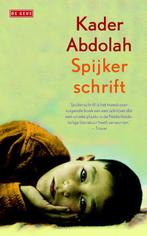 Spijkerschrift 9789044529081 Kader Abdolah, Verzenden, Gelezen, Kader Abdolah