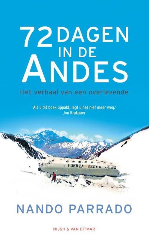 72 dagen in de Andes 9789038859361 N. Parrado, Boeken, Romans, Gelezen, Verzenden