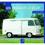 Les Peugeot J7 et J9 de mon père, Boeken, Auto's | Boeken, Nieuw, Antoine Grégoire, Algemeen, Verzenden